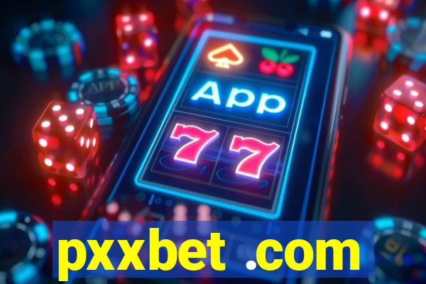 pxxbet .com