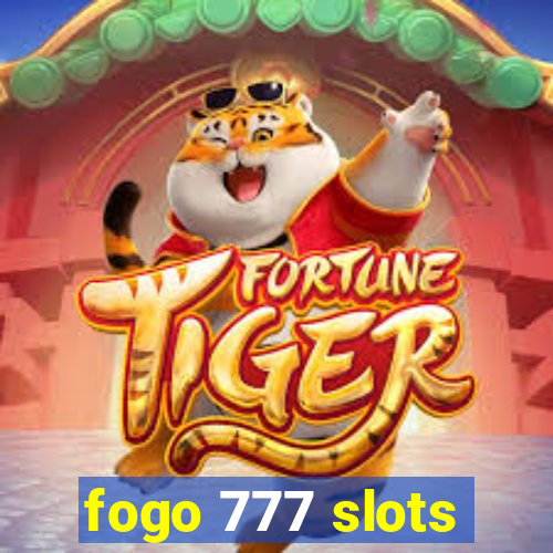 fogo 777 slots