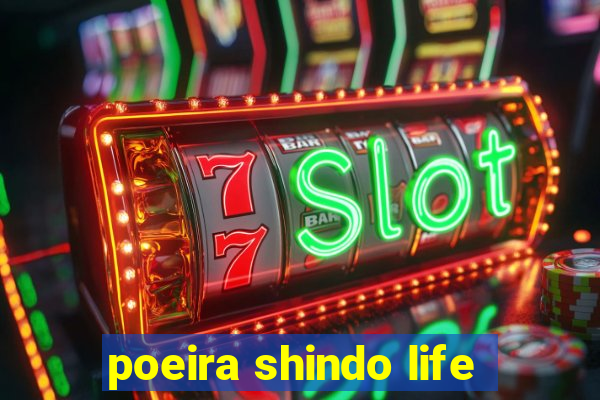 poeira shindo life