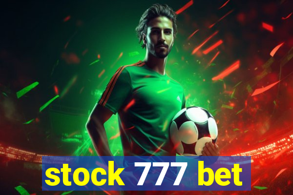 stock 777 bet