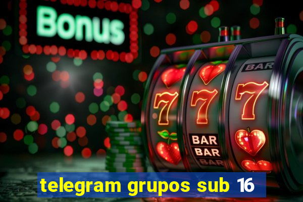 telegram grupos sub 16