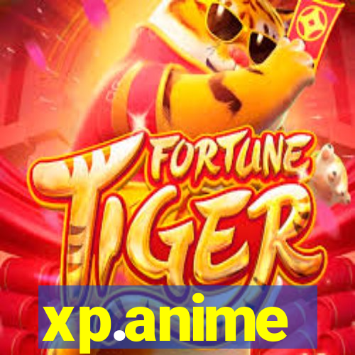 xp.anime