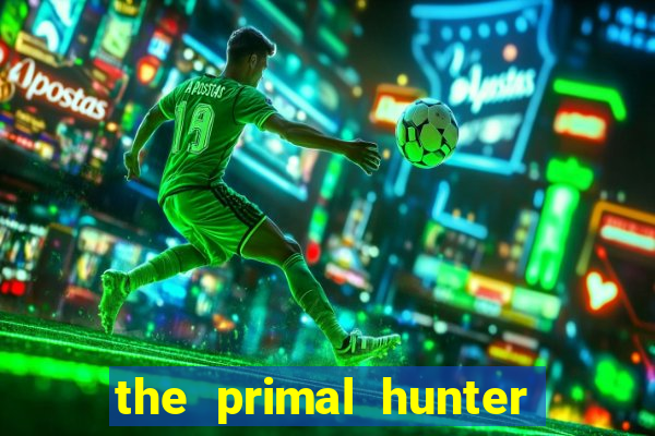 the primal hunter pt br