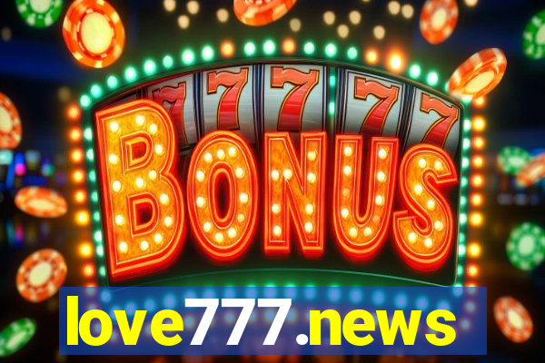 love777.news