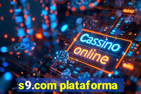 s9.com plataforma