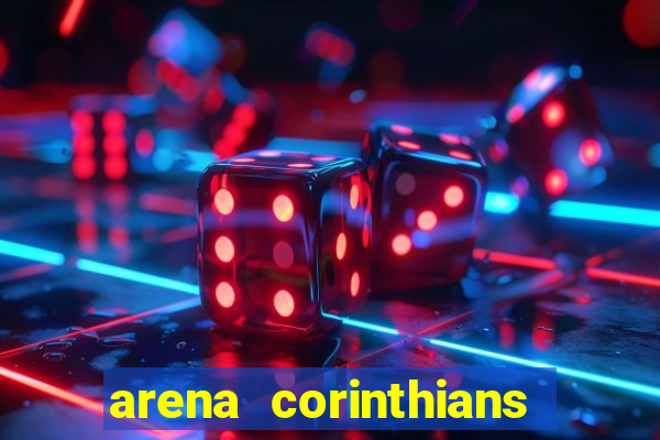 arena corinthians mapa assentos