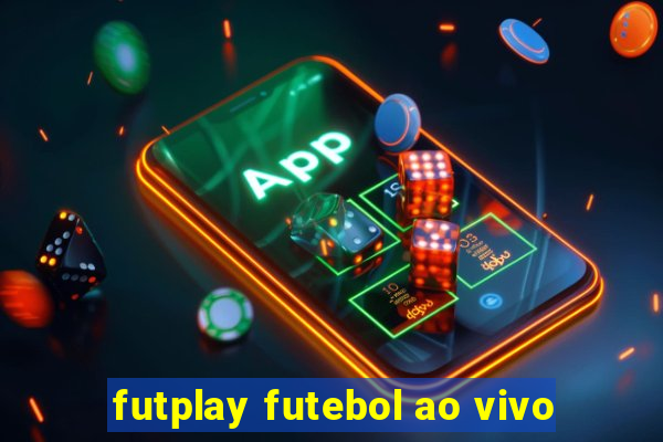 futplay futebol ao vivo