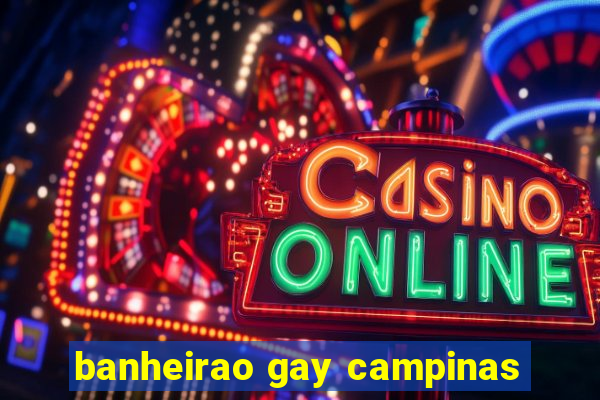 banheirao gay campinas