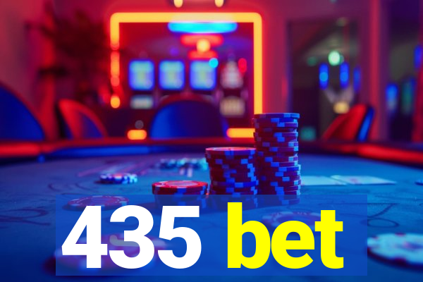 435 bet