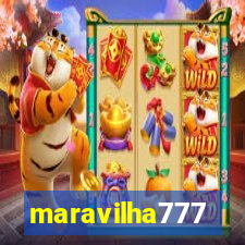 maravilha777