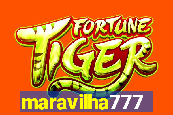 maravilha777