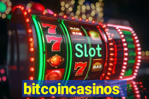 bitcoincasinos