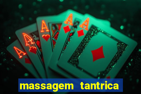 massagem tantrica perto de mim