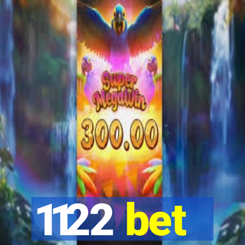 1122 bet