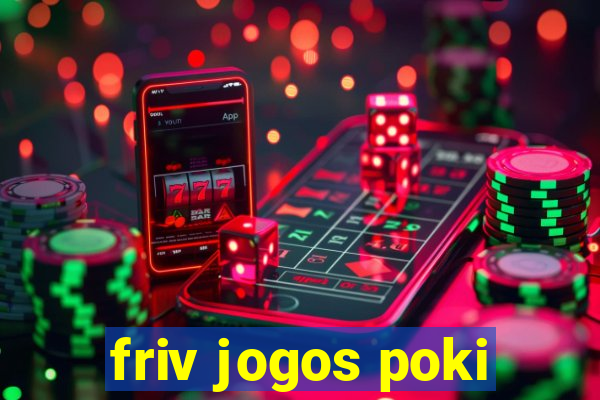 friv jogos poki