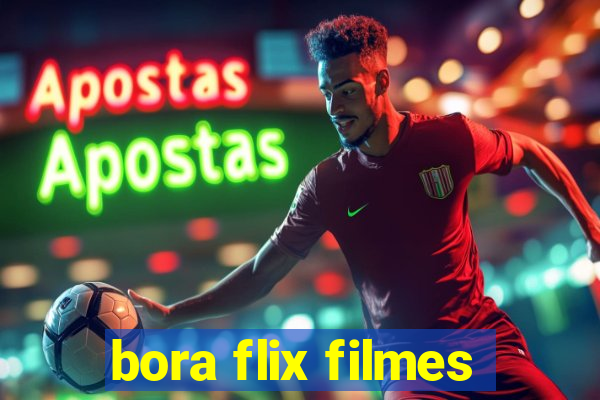 bora flix filmes