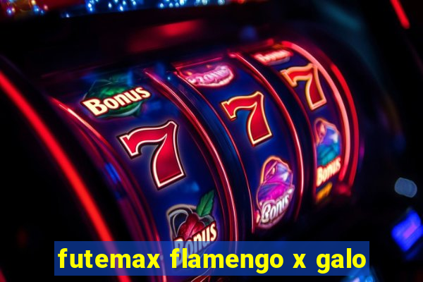 futemax flamengo x galo