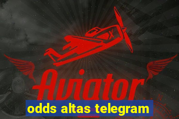 odds altas telegram