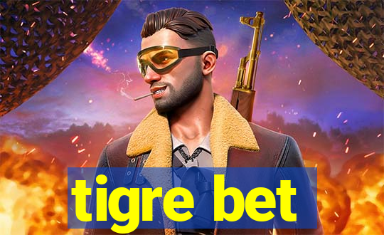 tigre bet