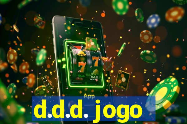 d.d.d. jogo