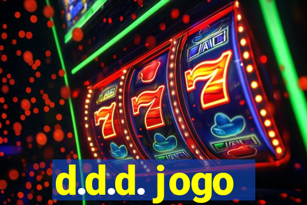 d.d.d. jogo