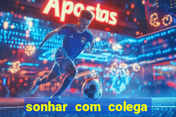 sonhar com colega de trabalho jogo do bicho