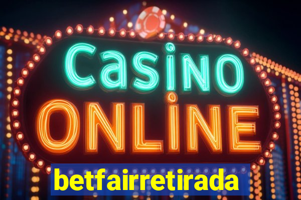 betfairretirada