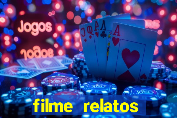 filme relatos selvagens completo dublado