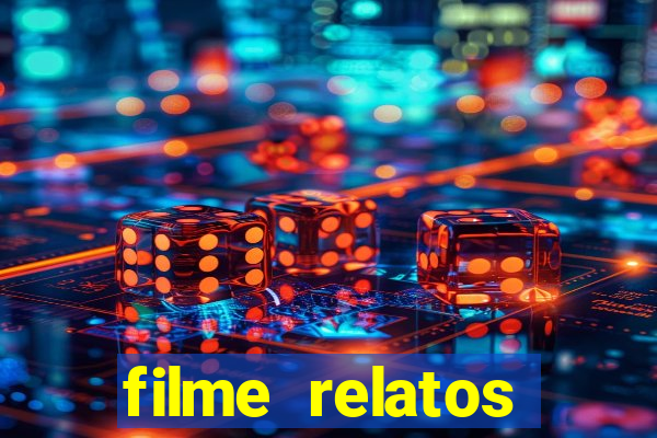 filme relatos selvagens completo dublado