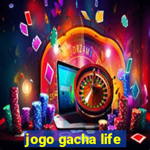 jogo gacha life