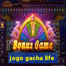 jogo gacha life