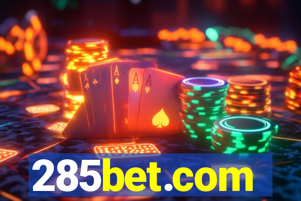 285bet.com