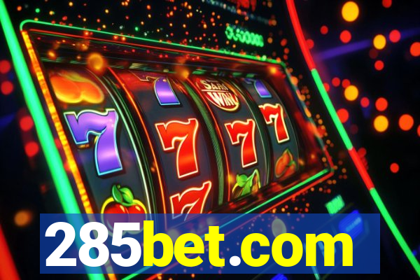 285bet.com