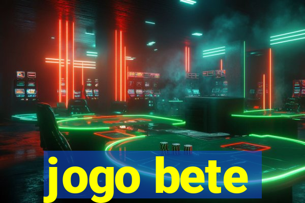 jogo bete