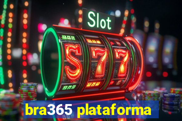 bra365 plataforma