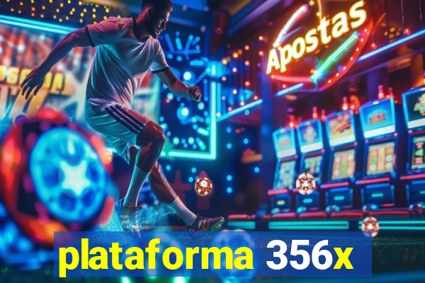 plataforma 356x