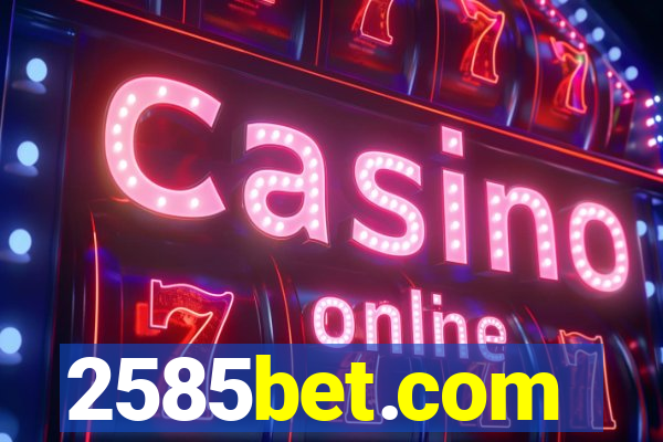 2585bet.com