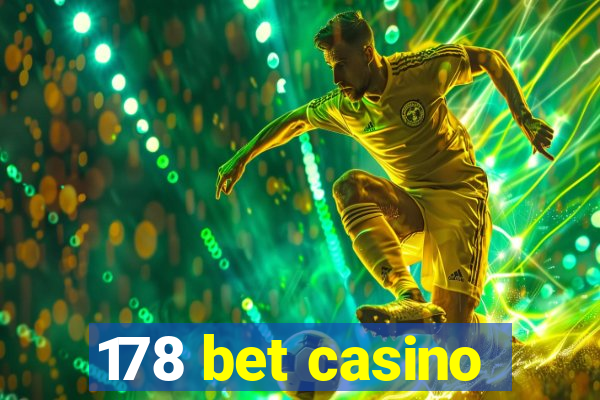 178 bet casino