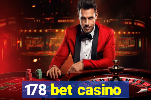 178 bet casino