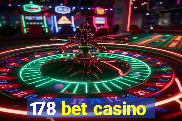 178 bet casino