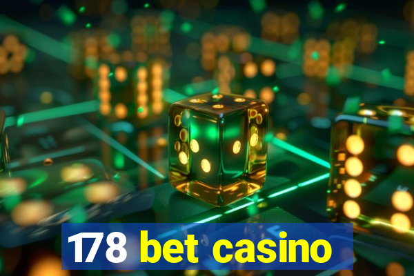 178 bet casino