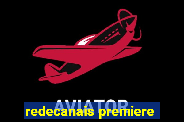 redecanais premiere