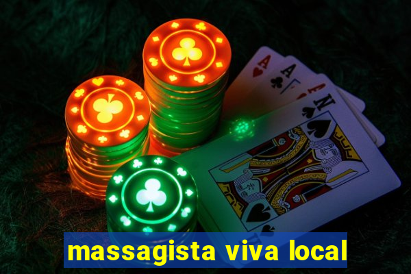 massagista viva local