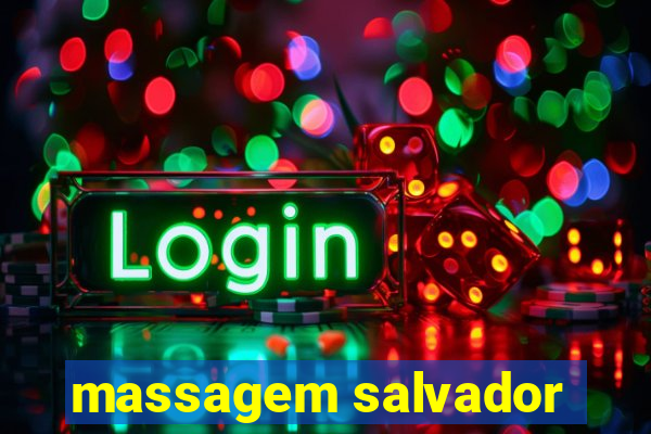 massagem salvador