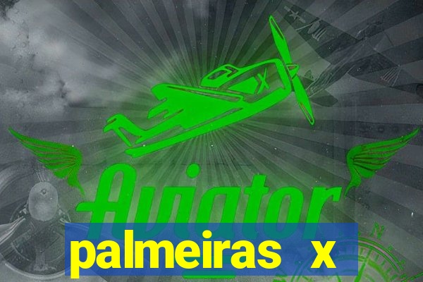 palmeiras x botafogo futemax