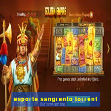 esporte sangrento torrent