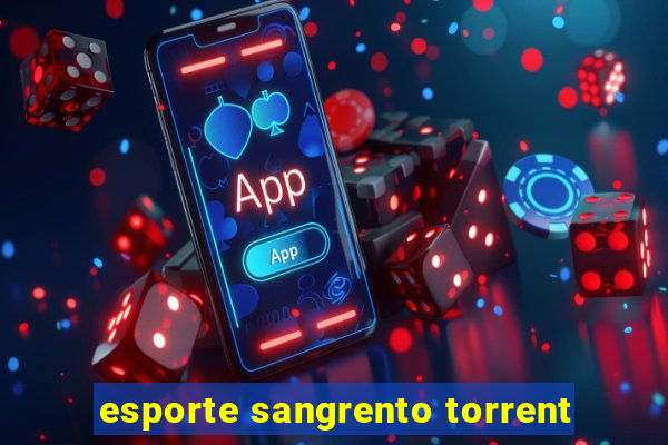 esporte sangrento torrent