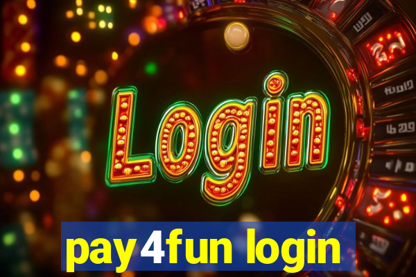 pay4fun login