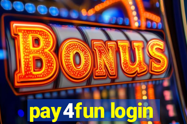 pay4fun login