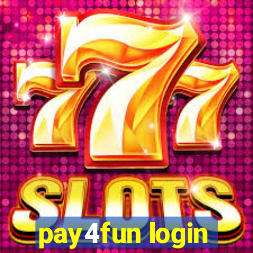 pay4fun login